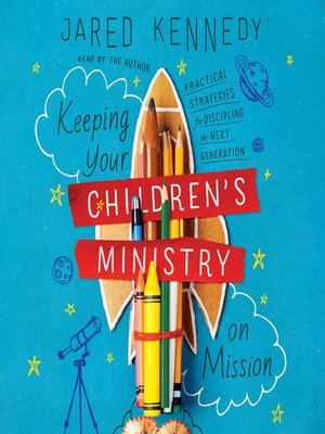 cover image of Keeping Your Children's Ministry on Mission